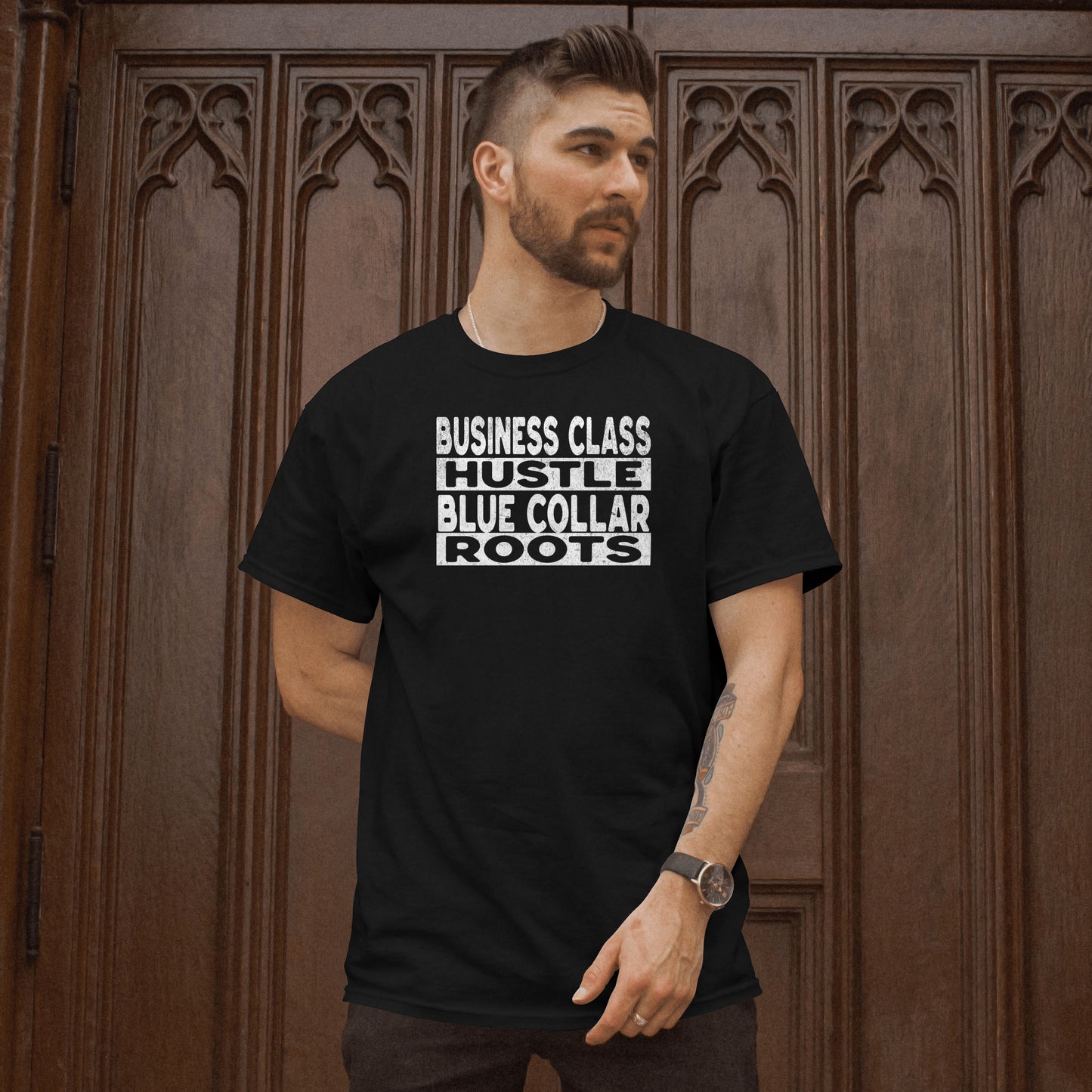 Business Class Hustle. Blue Collar Roots. | Savvy CEO Legacy Tee